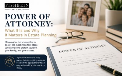 Power of Attorney in Arizona: What It Is and Why It Matters in Estate Planning