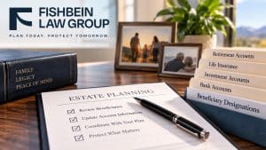Are Your Beneficiary Designations Still Current?
